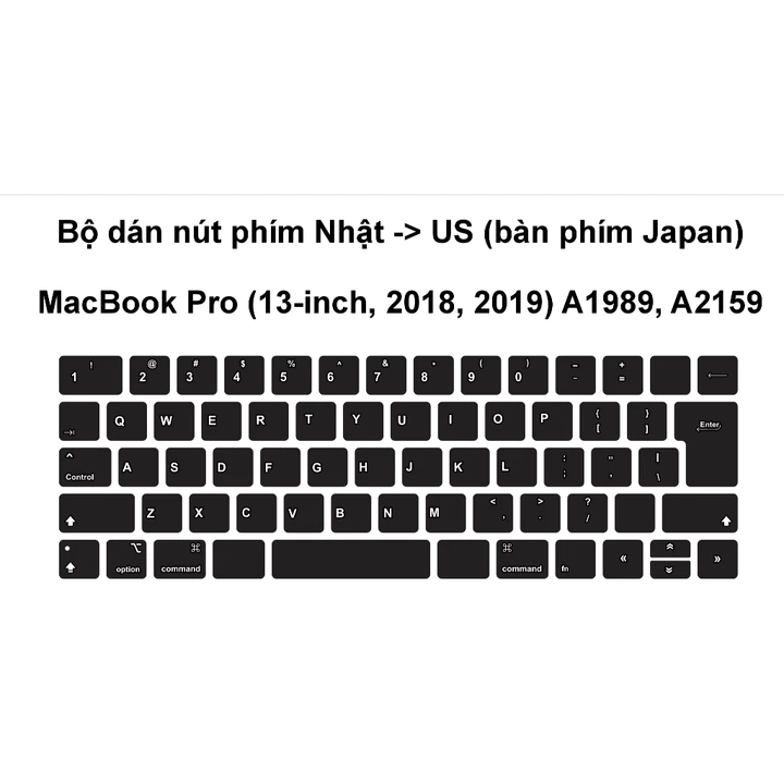 Bộ dán nút phím MacBook Pro A1989, A2159 (13-inch, 2018, 2019) Nhật -> US (bàn phím Japan)