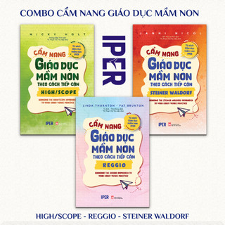 Sách Combo 4 quyển Cẩm nang giáo dục mầm non (High/Scope - Reggio - Steiner Waldorf- Frobel