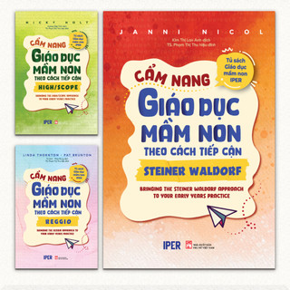 Sách Combo 4 quyển Cẩm nang giáo dục mầm non (High/Scope - Reggio - Steiner Waldorf- Frobel