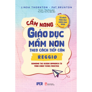 Sách Combo 4 quyển Cẩm nang giáo dục mầm non (High/Scope - Reggio - Steiner Waldorf- Frobel