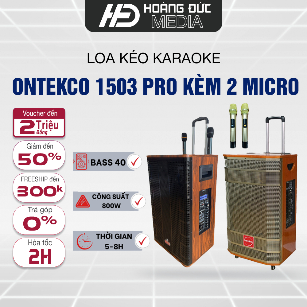 Loa Kéo Karaoke ONTEKCO 1503 PROMAX Kết Nối Bluetooth Bass 40cm Kèm 2 ...
