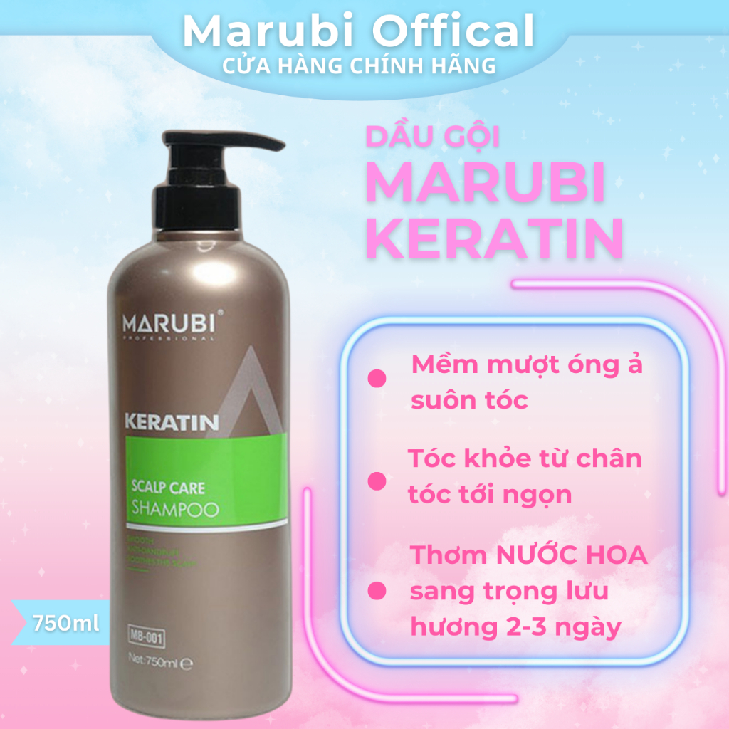 Marubi Keratin Dầu Gội chính hãng 750ml siêu mềm mượt hương thơm nước hoa