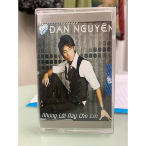Băng Cassette Đan Nguyên - Những Lời Này Cho Em
