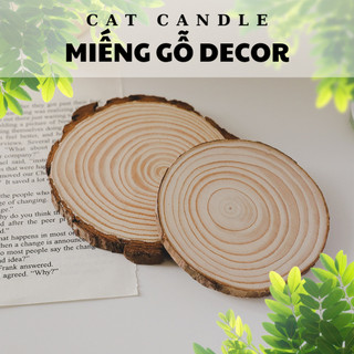 Đế Gỗ Thông Decor Lót Nến Thơm - Đường Kính 8-10 cm - Cát Candle