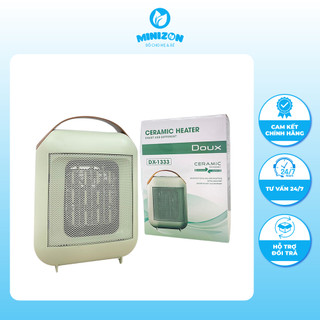 Máy sưởi gốm Doux DX-1333 công nghệ mới tiết kiệm điện năng, an toàn tiện lợi | Minizon Kids