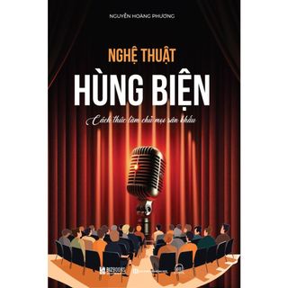 Bộ Sách Cứ Lên Tiếng Là Tạo Sức Ảnh Hưởng, Chuẩn Bị Bài Nói Chuyện Từ Trang Giấy Trắng, Nghệ Thuật Nói Trước Công Chúng