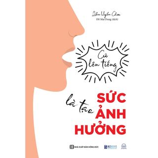 Bộ Sách Cứ Lên Tiếng Là Tạo Sức Ảnh Hưởng, Chuẩn Bị Bài Nói Chuyện Từ Trang Giấy Trắng, Nghệ Thuật Nói Trước Công Chúng
