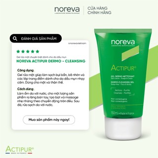 Gel rửa mặt sạch sâu dịu nhẹ dành cho da dầu mụn Noreva Actipur Dermo - Cleansing Gel 150ml
