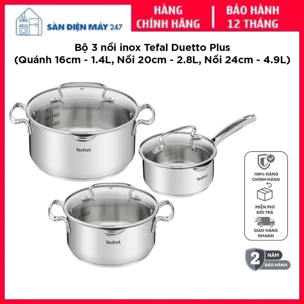 Bộ 3 nồi inox 18/10 cao cấp Tefal Duetto Plus size 16,20,24cm bảo hành