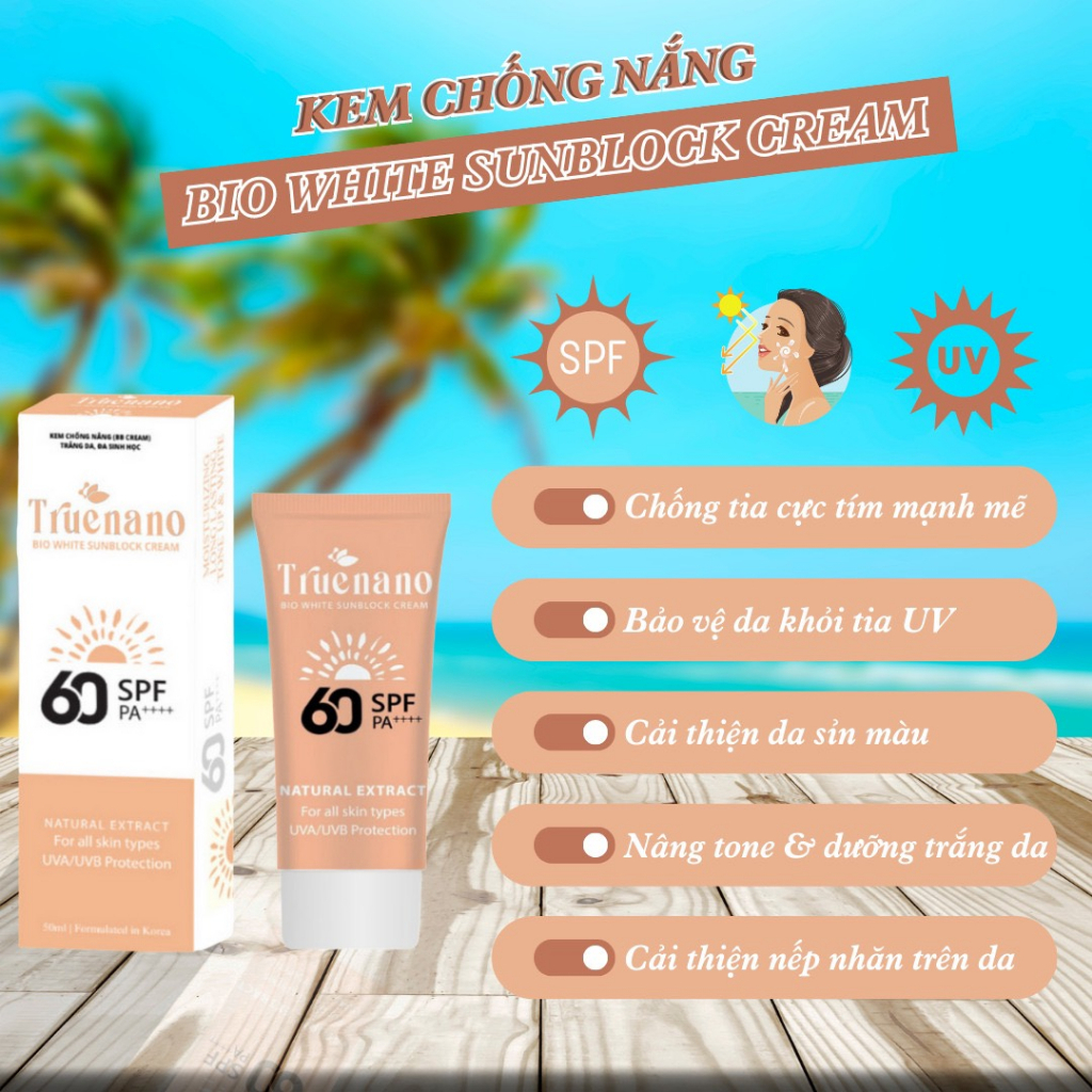 KEM CHỐNG NẮNG TRẮNG DA ĐA SINH HỌC MAKEUP BB - TRUENANO BIO WHITE SUNBLOCK CREAM ( SPF 60/ PA++) tuýp 50ml