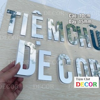 Chữ Nổi Bạc Gương 10cm dày 15mm T1 In Hoa Dán Tường Trang Trí Tiệm - Chữ 3D Decor Biển quảng cáo Chất Liệu Fomex Alu
