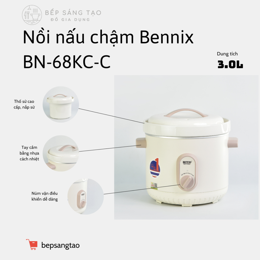 Nồi Nấu Chậm Bennix BN-68KC Hầm Cháo Cho Bé, Hầm Gà, Kho Cá, Bảo hành Chính Hãng 24 Tháng