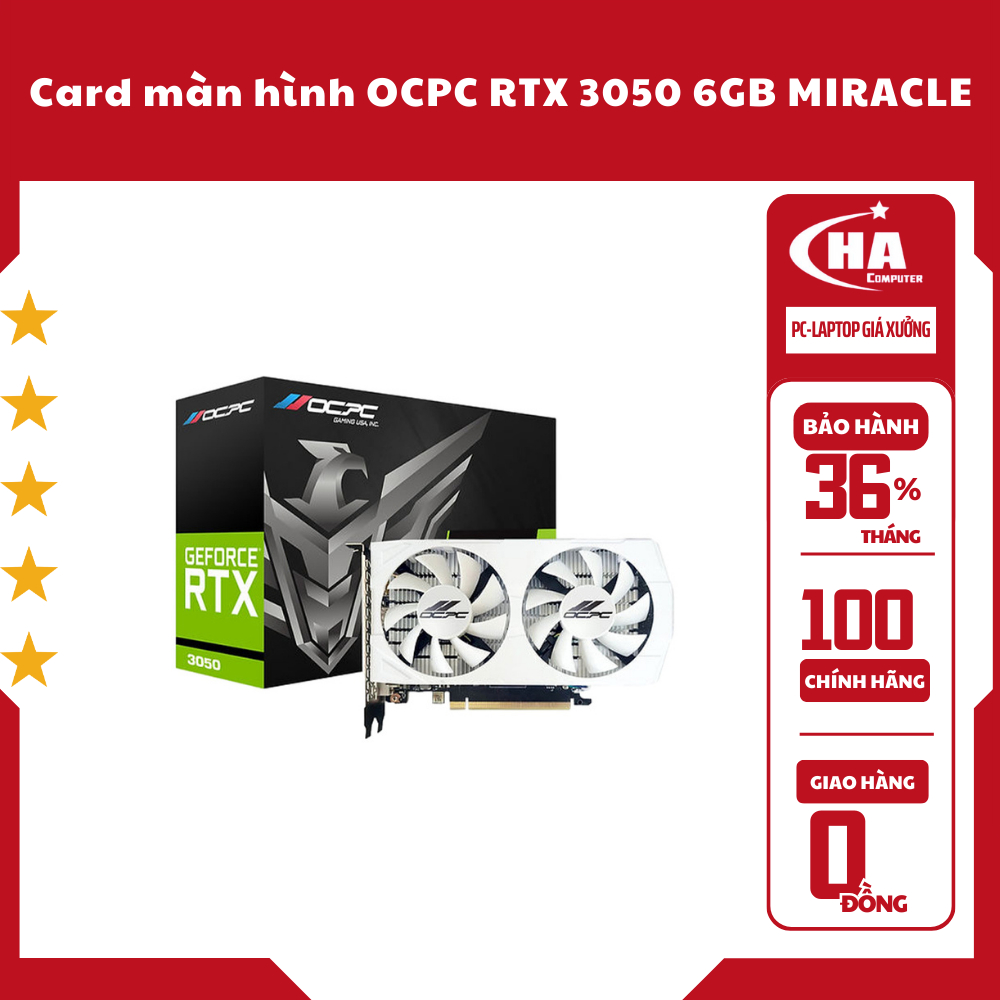 Card màn hình OCPC RTX 3050 6GB MIRACLE Nhập Khẩu Hồng Anh - Bảo Hành ...