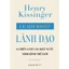 Sách - Leadership - Lãnh đạo: 6 Chiến Lược Gia Kiệt Xuất Định Hình Thế Giới (Omega Plus)