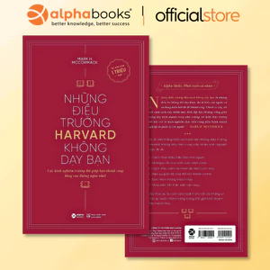 Sách - Những Điều Trường Havard Không Dạy Bạn - Các Kinh Nghiệm Trường Đời Giúp Bạn Thành Công Bằng Con Đường Ngắn Nhất