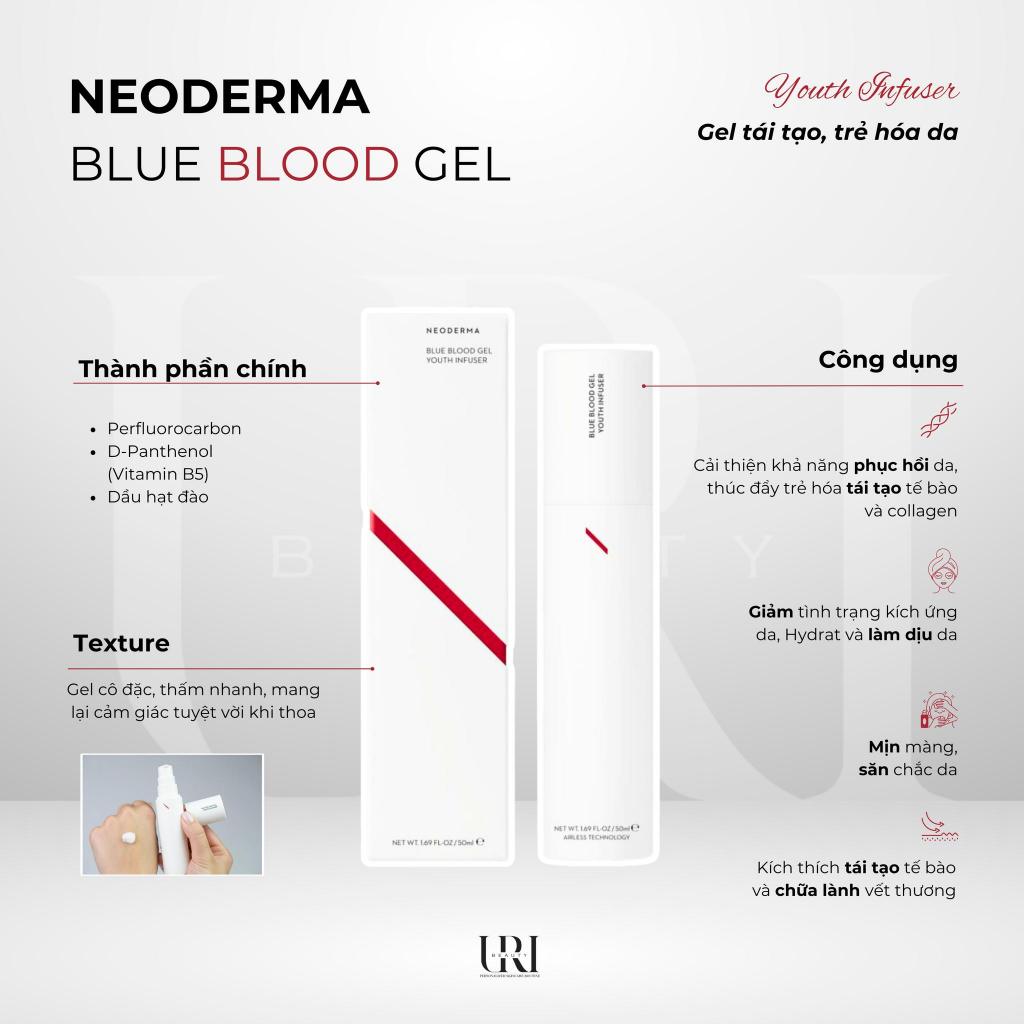 Tinh chất gel cô đặc tá.i tạ.o da chuyên sâu Neoderma Blue Blood Gel Youth Infuser 50-150ml