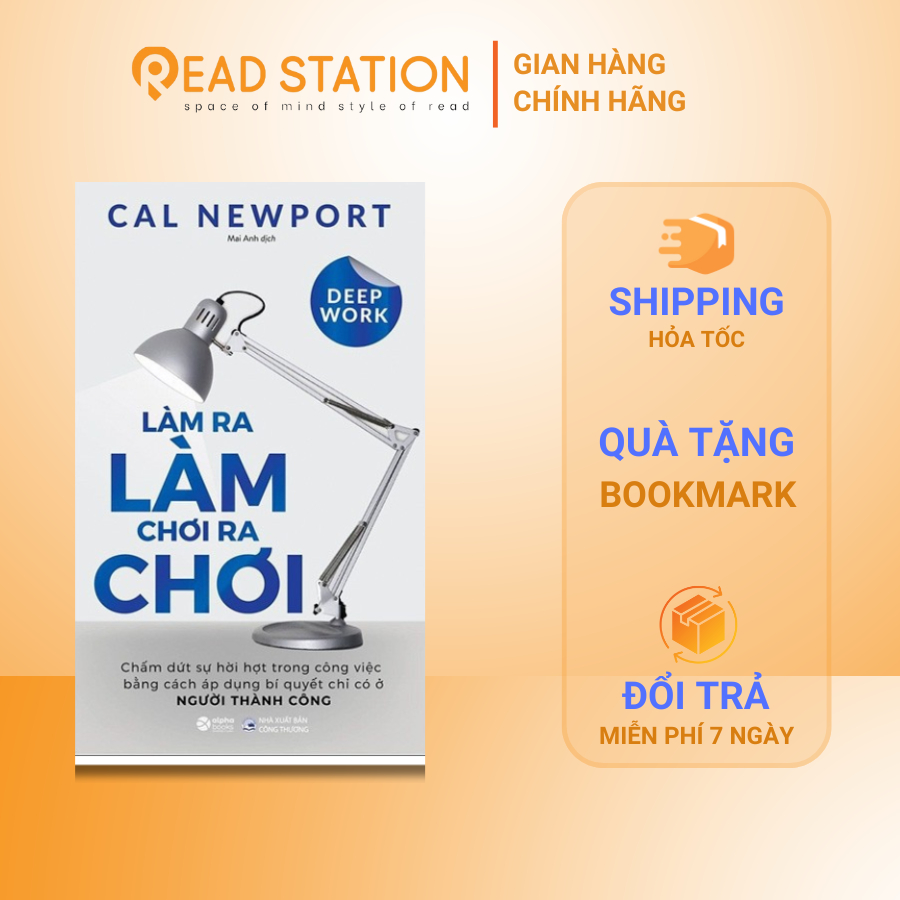 Ảnh Sách: Deep Work - Làm Ra Làm Chơi Ra Chơi - Cal Newport 1