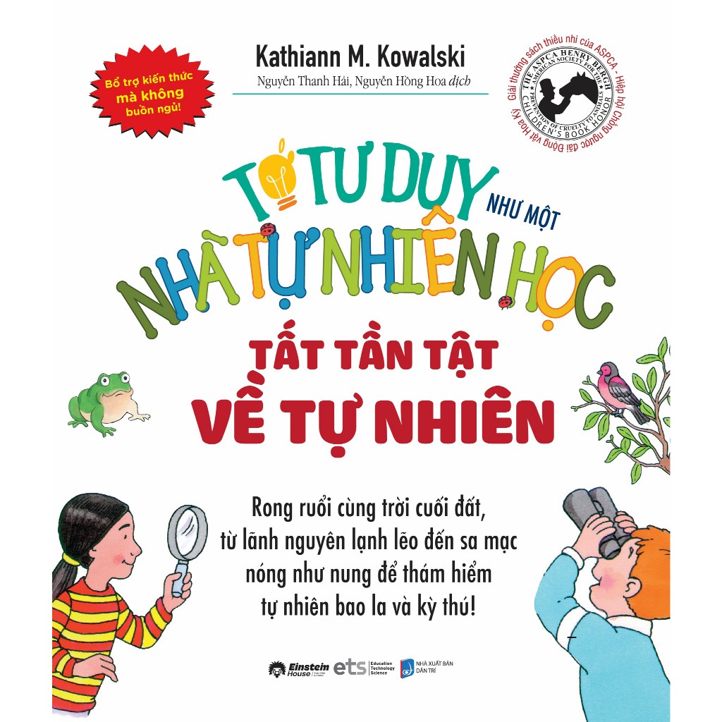 Sách - Tớ Tư Duy Như Một Nhà Tự Nhiên Học - Tất Tần Tật Về Tự Nhiên (Alpha Books)