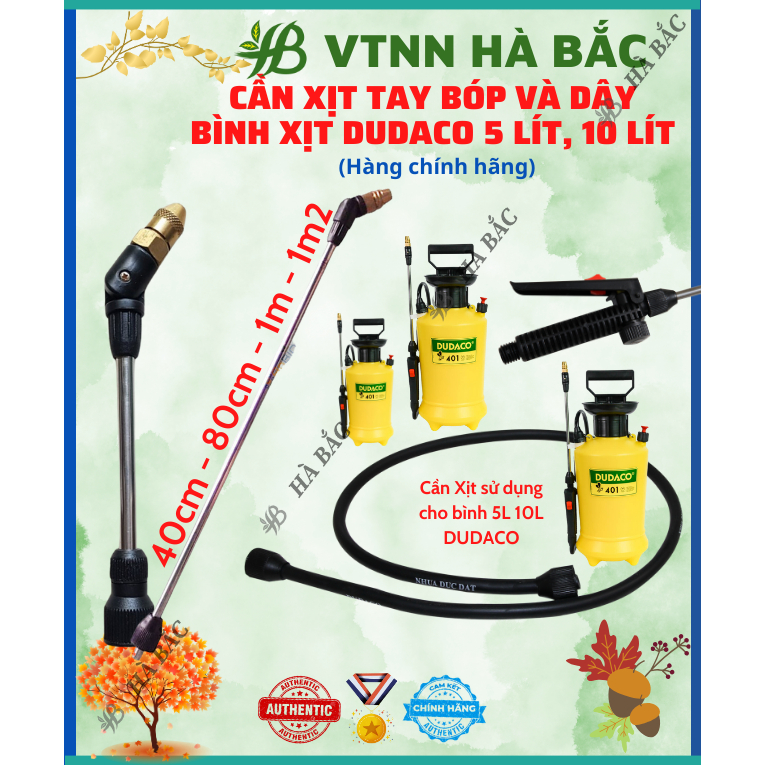 Cần xịt tay bóp 40cm đến 1M2 và Dây bình xịt DUDACO, Ron sin, Tay Bơm 5 Lít, 10 Lít [CHÍNH HÃNG 100%]