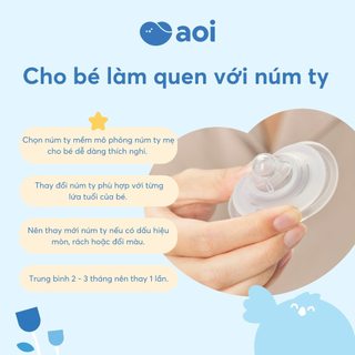 Núm ty Aoi – Vỉ đơn/vỉ đôi, mềm mại, chống đầy hơi, mềm mại, an toàn cho bé yêu