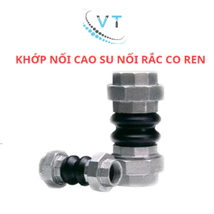 KHỚP NỐI CAO SU NỐI RẮC CO REN - KHỚP NỐI MỀM DN15 - DN50