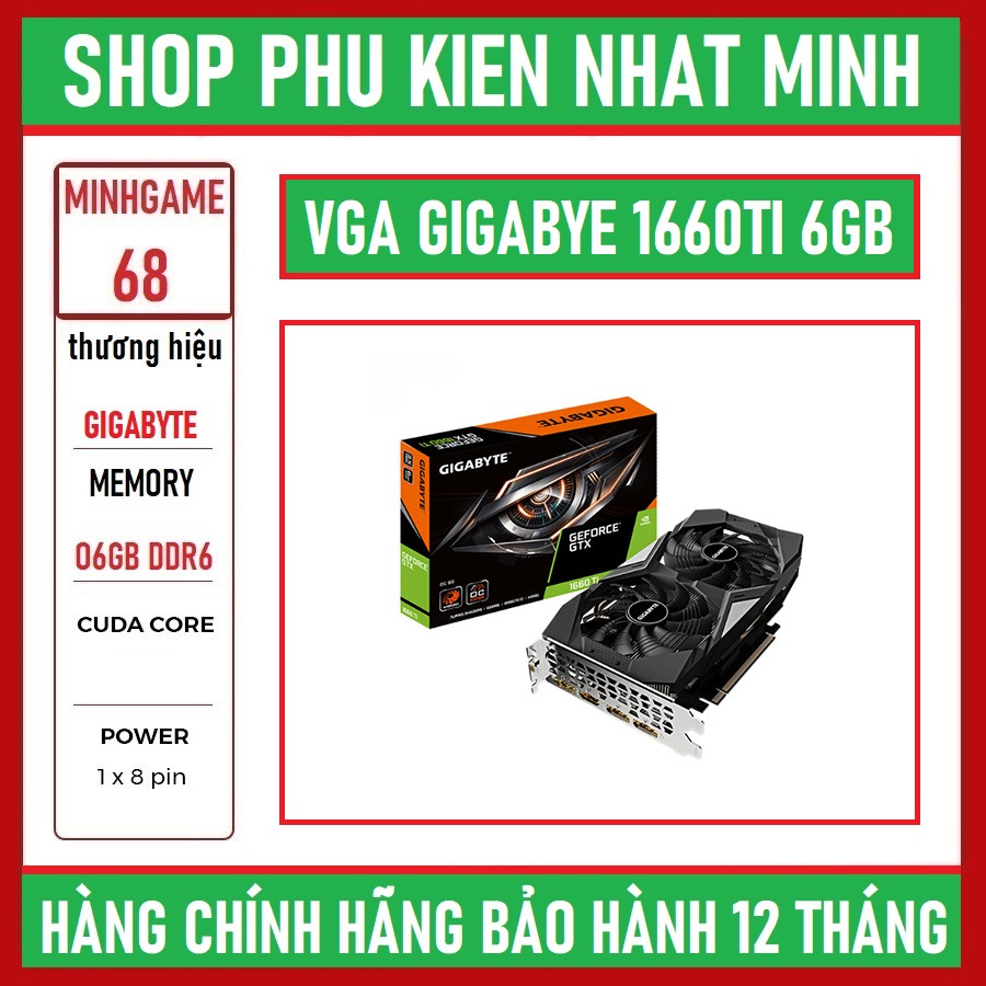 VGA GIGABYTE 1660TI 6GB hàng siêu đẹp DATE 3/2025 bảo hành theo hãng