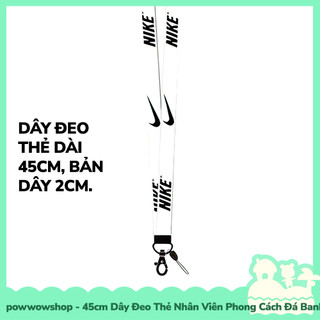 [Sẵn VN - Hỏa Tốc] Dây Đeo Thẻ 45cm Sử Dụng Móc Bao Đựng Thẻ Nhân Viên Phong Cách Thể Thao Famous Brand Sport