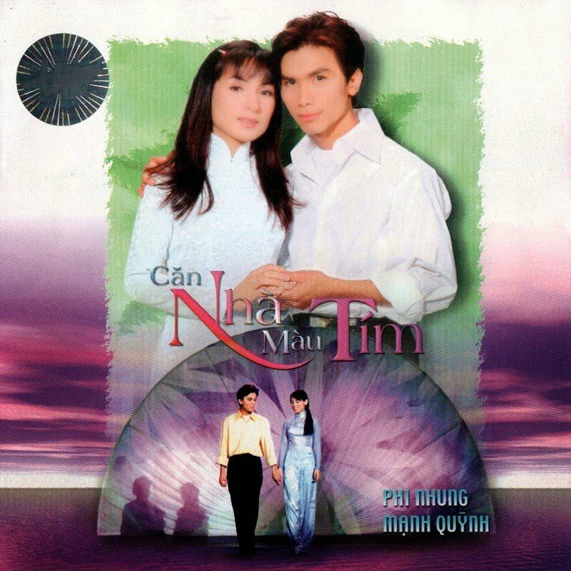 Băng Cassette Phi Nhung, Mạnh Quỳnh - Căn Nhà Màu Tím