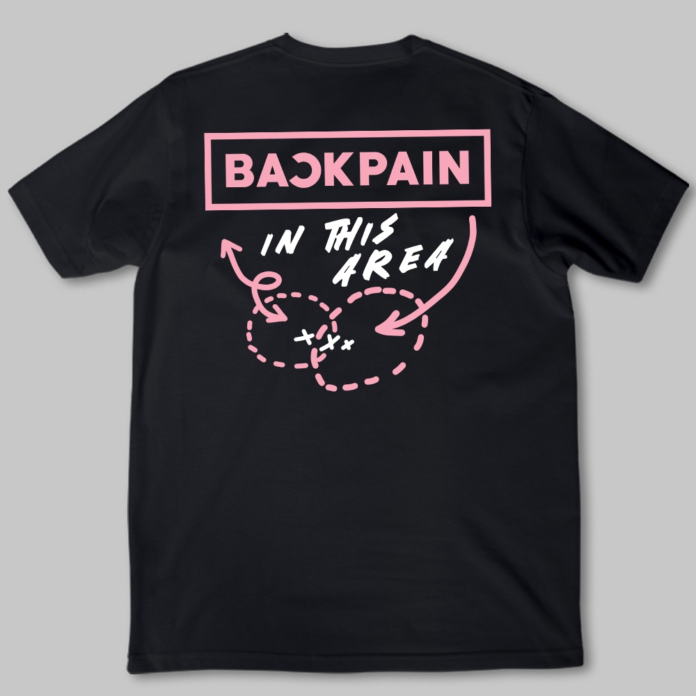 Áo thun Back Pain in this area Black Pink dành cho hội đau lưng ...