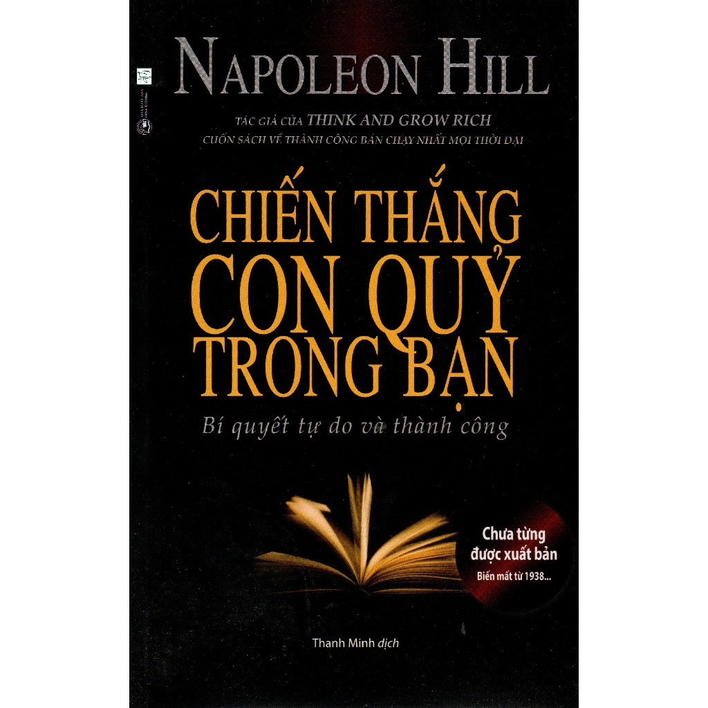 Sách Napoleon Hill - Chiến thắng con quỷ trong bạn : Bí quyết tự do và thành công