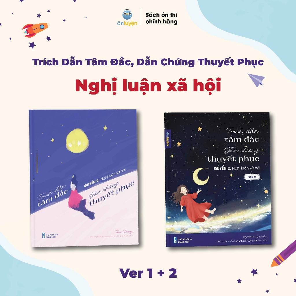 Ảnh Nghị luận xã hội -Combo Sách Trích dẫn tâm đắc, dẫn chứng thuyết phục: Nghị luận xã hội ver1+ver2 1