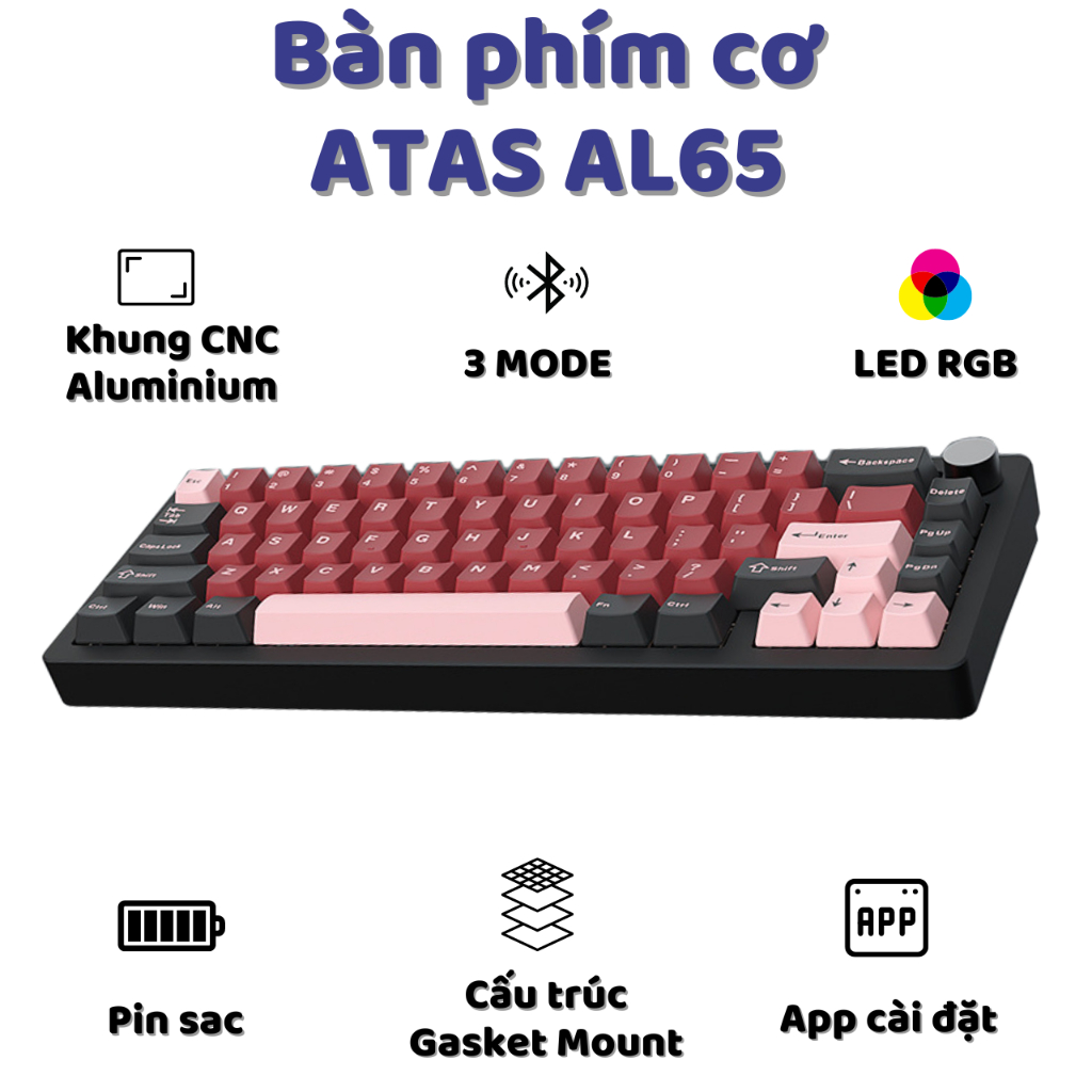 Bàn phím cơ Atas AL65 Khung nhôm CNC 3 mode kết nối - Led RGB - Pin sạc ...