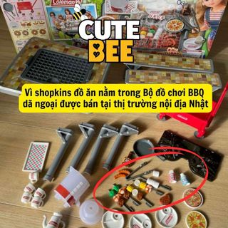 Vỉ shopkins 19 chi tiết chủ đề nấu ăn BBQ chính hãng xuất Nhật - Đồ chơi VNXK cao cấp nobox CUTE BEE