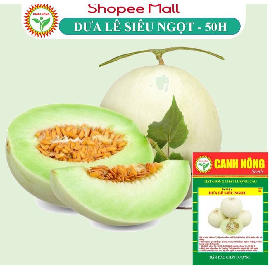 Hạt giống Dưa Lê Siêu Ngọt (0,5g~50 hạt) trái siêu ngọt, thơm, chắc quả, trồng quanh năm- Hạt giống CANH NÔNG
