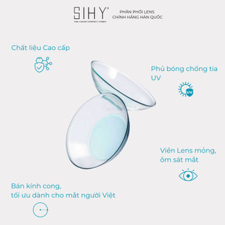 SIHY - Kính áp tròng, Lens [CẬN - LOẠN] trong suốt 6 tháng cao cấp, đeo cực êm, không bị cộm