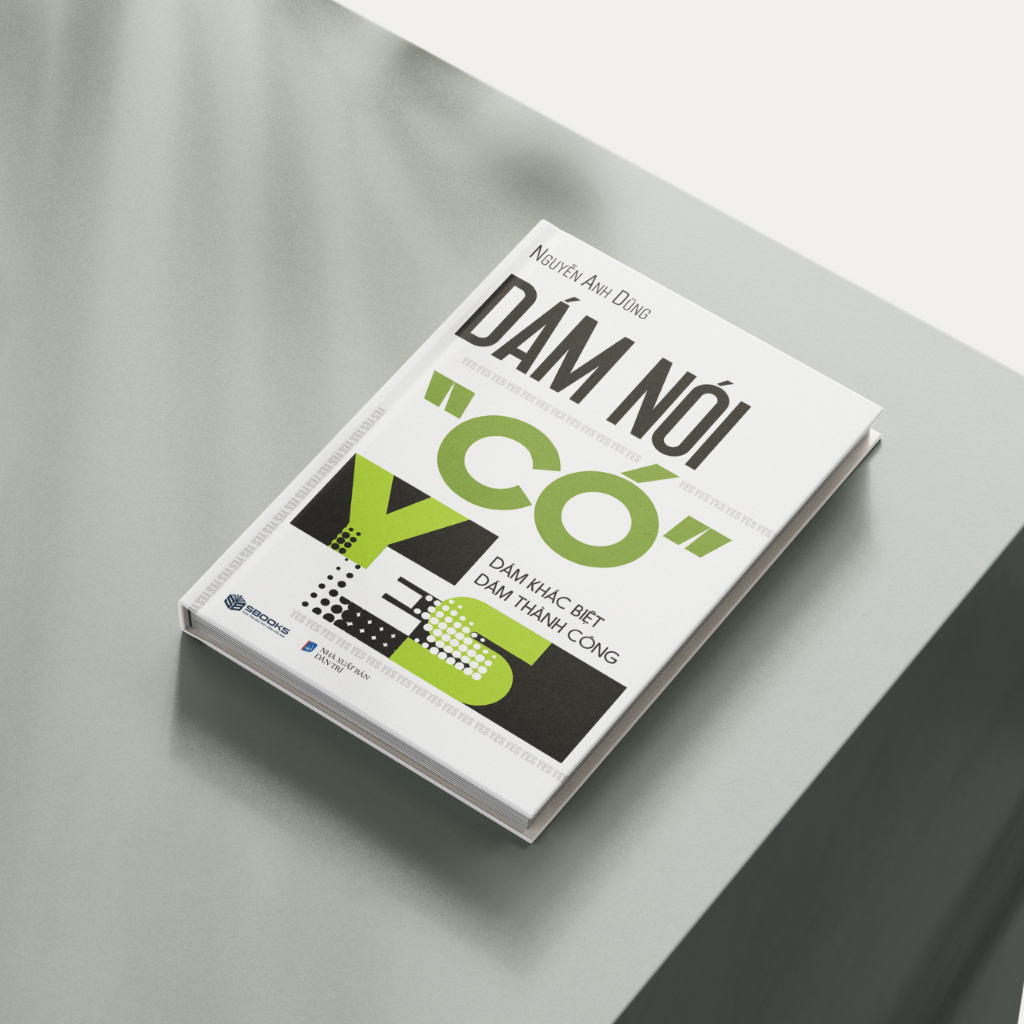 Sách - Dám Nói Có - SBOOKS
