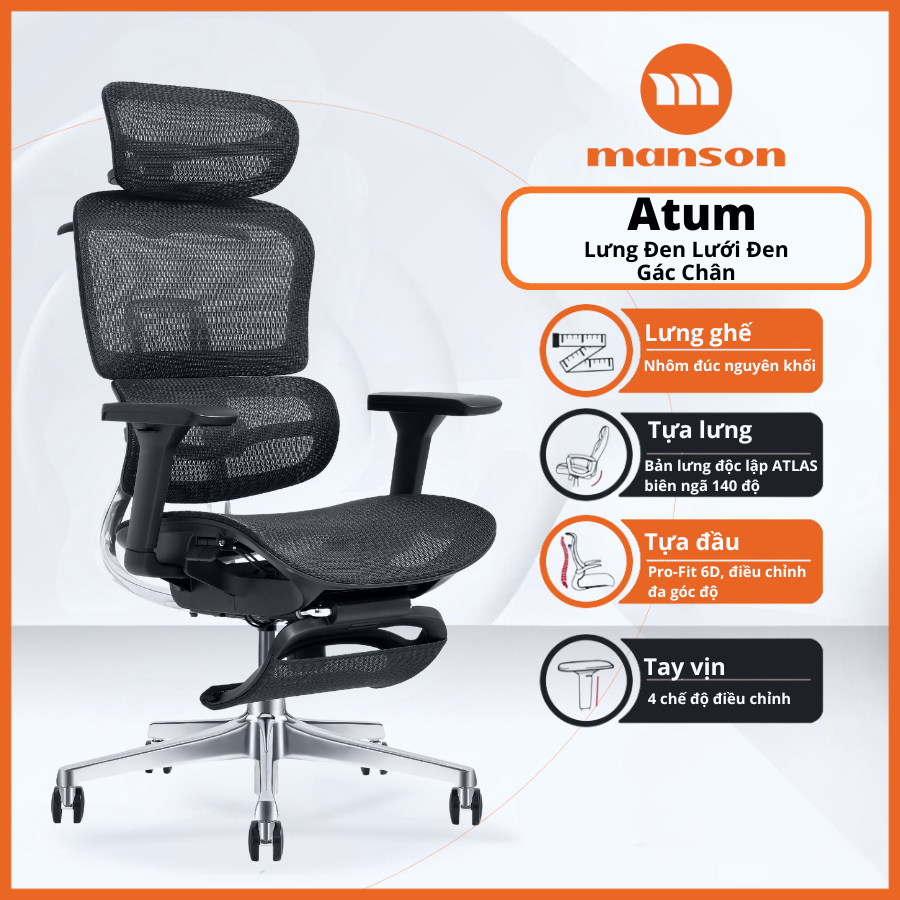 [Chính Hãng] Ghế Manson Atum Màu Đen / Xám - Ghế Xoay Công Thái Học, Lưng Hợp Kim Nhôm, Tựa 6D