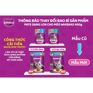 Pate Whiskas Lon 400g Thức Ăn Ướt Cho Mèo Lớn Vị Cá Ngừ / Cá Biển / Cá Mòi (Hàng Thái Lan)