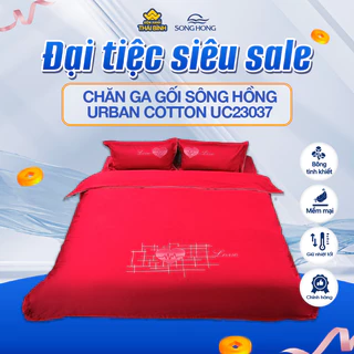 Chăn ga gối Sông Hồng cao cấp Urban UC23037 mẫu mới ra mắt