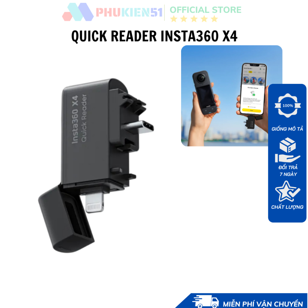 Quick Reader Insta360 X4 hỗ trợ đọc file nhanh chóng nâng cao trải ...