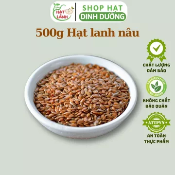 500g Hạt lanh nâu sống - Rang chín lên ăn hoặc dùng ủ tóc, nấu sữa hạt - Tiệm hạt lành