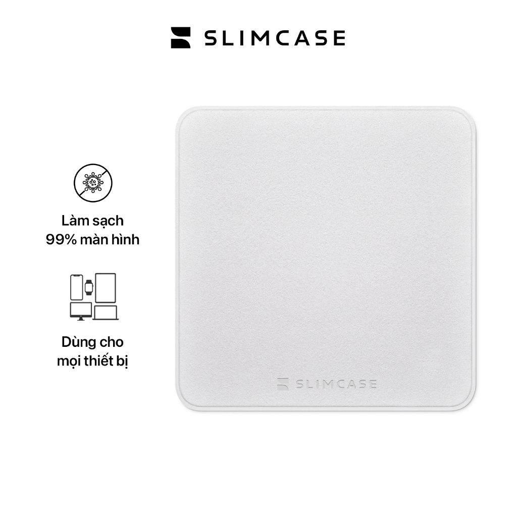 Khăn lau vi sợi Slimcase dành cho màn hình thiết bị điện tử, điện thoại, máy tính bảng, laptop,....