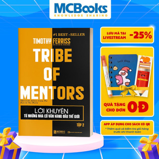 Sách - Lời Khuyên Từ Những Nhà Cố Vấn Hàng Đầu Thế Giới – Tribe Of Mentors (Tập 2)  - BizBooks
