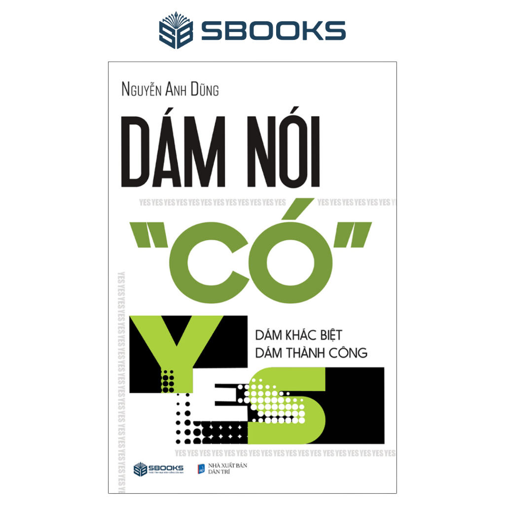 Sách - Combo 2 Cuốn: Dám Nói Có + Dám Nói Không - Sbooks