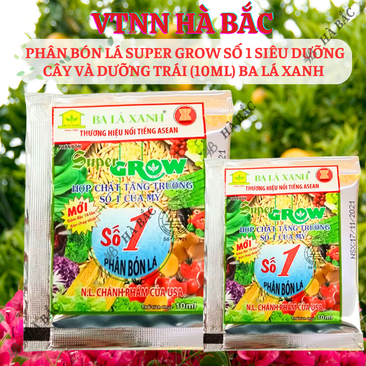 Phân Bón Lá Super Grow Số 1 Siêu Dưỡng Cây Và Dưỡng Trái (10ml) Ba Lá Xanh, kích thích sinh trưởng, kích mầm chồi