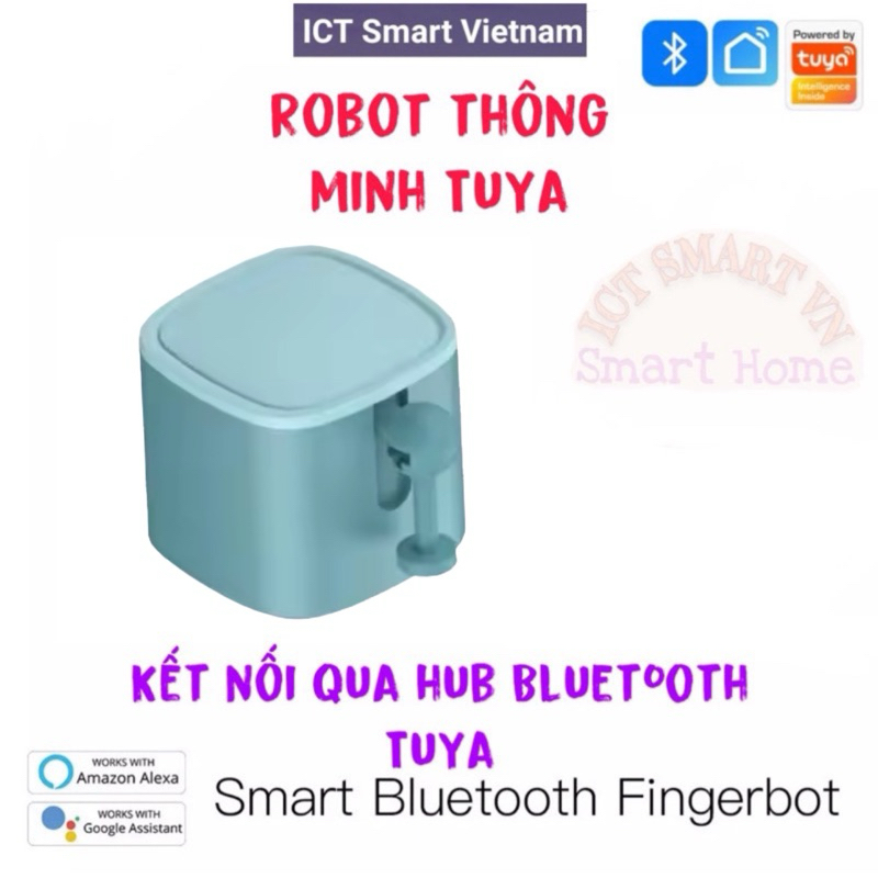 Robot SwitchBot thông minh Tuya kết nối thông qua Hub Tuya Bluetooth ...