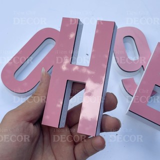 Chữ Nổi Hồng 10cm dày 15mm T1 In Hoa Dán Tường Trang Trí Tiệm - Chữ 3D Decor Biển quảng cáo Chất Liệu Fomex Alu