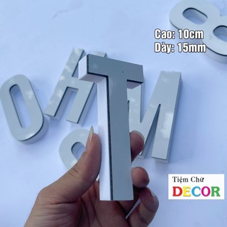Chữ Nổi Trắng 10cm dày 15mm T1 In Hoa Dán Tường Trang Trí Tiệm - Chữ 3D Decor Biển quảng cáo Chất Liệu Fomex Alu