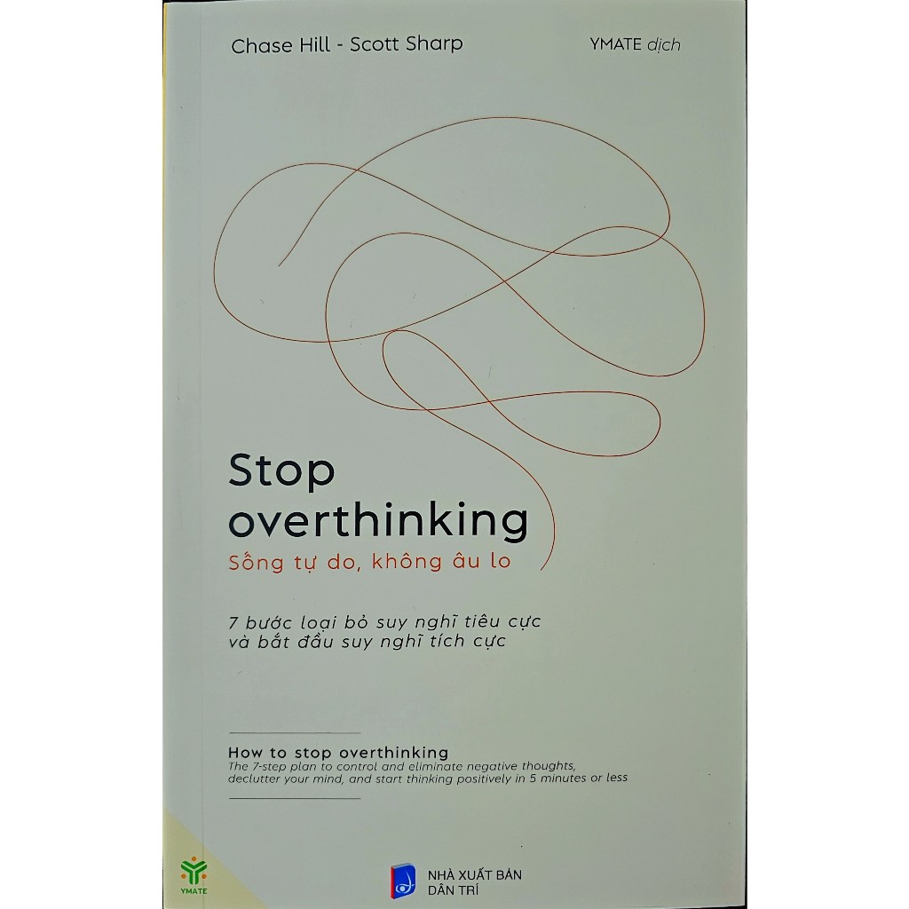 Sách Ymate - Stop Overthinking - Sống Tự Do, Không Âu Lo (7 Bước Loại ...