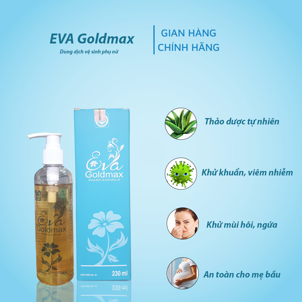 Dung dịch vệ sinh phụ nữ  EVA Goldmax hỗ trợ giảm khí hư, khử mùi hôi, do vi khuẩn, nấm candida